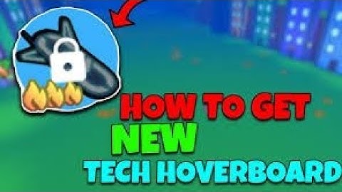 How to unlock High Tech Hoverboard in Pet Simulator X
