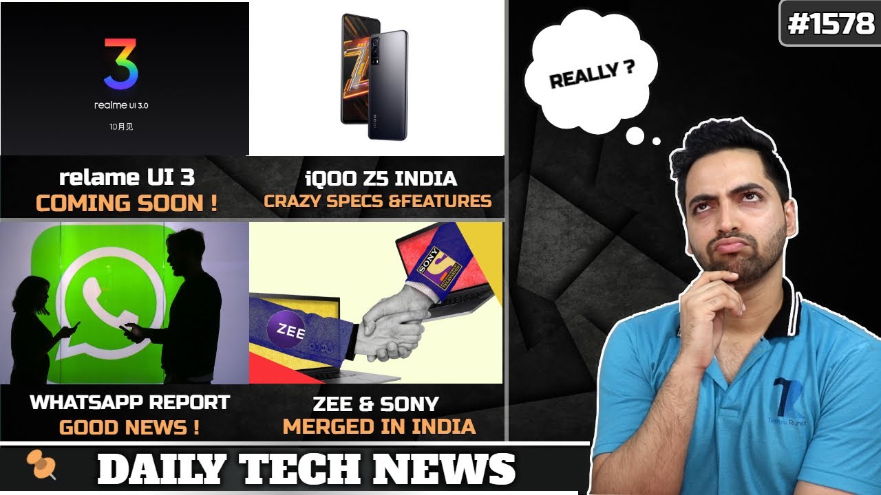 realme UI 3.0😍,iQOO Z5 India Specs,WhatsApp Report😯,Redmi G 2021,Zee Sony India,GT Neo 2 Launched