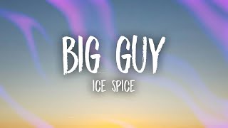 Ice E - Big Guy Lyrics