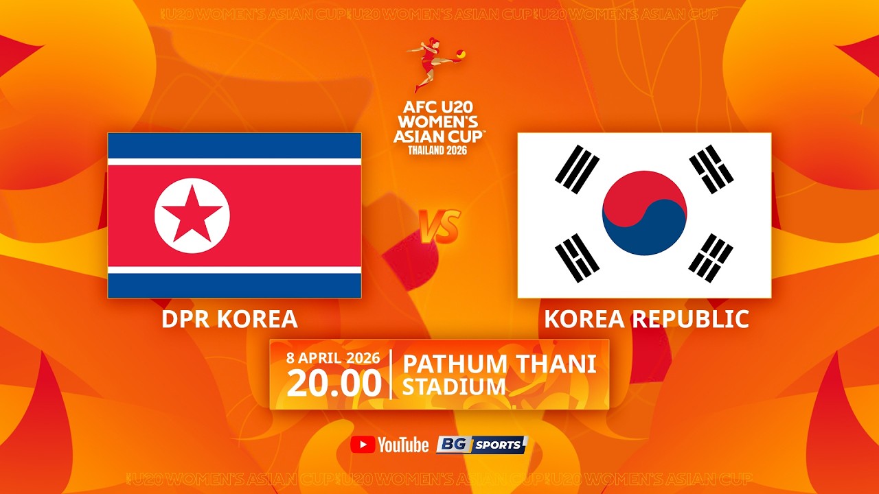 LIVE 🔴: DPR KOREA vs KOREA REPUBLIC | AFC U20 Women’s Asian Cup | Group Stage - B