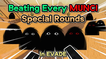 I Beat Every ANGRY MUNCI Special ROUNDS In EVADE