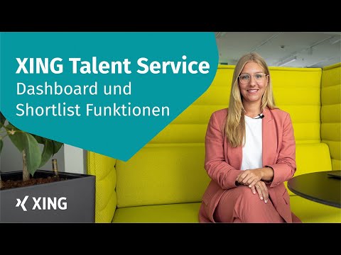 XING TalentService - Dashboard und Shortlist Funktionen