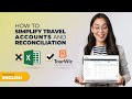 Simplify travel accounts reconciliation in english