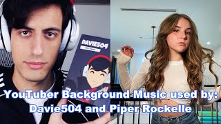 Background Music used by Davie504 and Piper Rockelle (2 YouTubers) screenshot 2