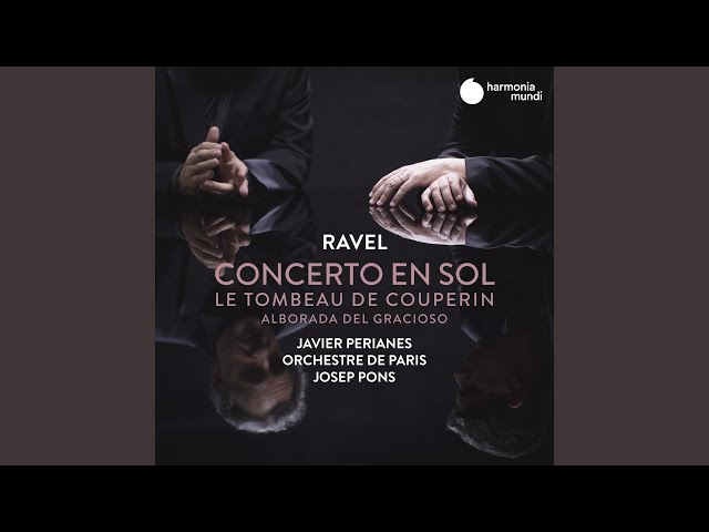 Ravel - Concerto pour piano en Sol: 2e mvt : J.Perianes / Orch de Paris / J.Pons