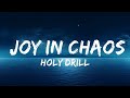 Holy Drill - Joy In Chaos (Lyrics) | The World Of Music