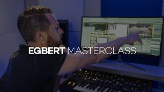 Production, Mixing and Creative Techniques for Techno | Egbert Masterclass