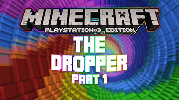 Minecraft PS3 Edition: The Dropper (Part 1)