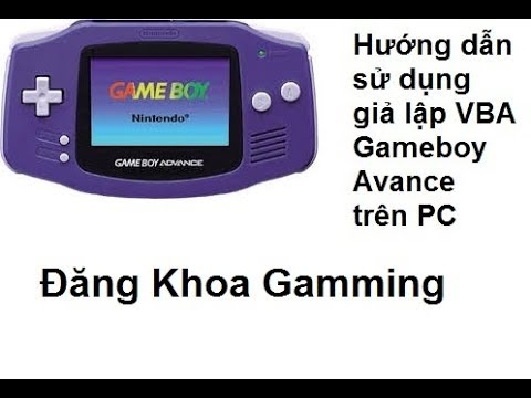 Hướng dẫn sử dụng giả lập GameboyAvance (GBA) để chơi pokemon trên PC | Đăng Khoa Gamming |