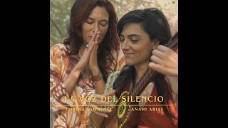 La voz del silencio - Anahí Arias & Corina Lawrence