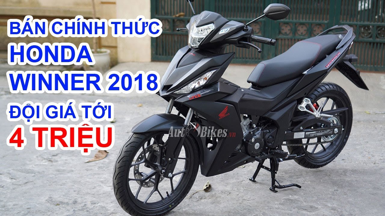 Honda Winner 2018 đen nhám đội giá 4 triệu. Cách mạng giá Winner bất ...