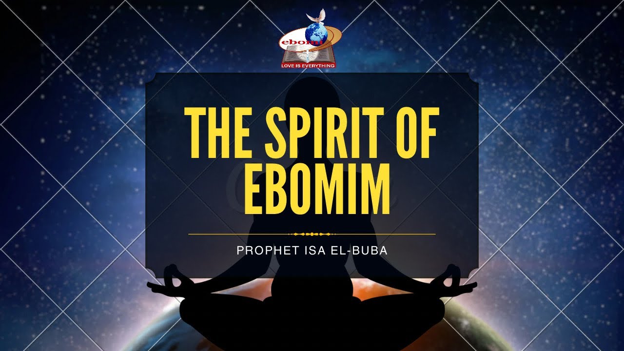THE SPIRIT OF EBOMIM || 25||02||2026
