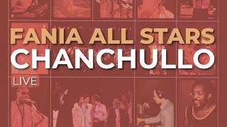 Fania All Stars - Chanchullo (Live) (Audio Oficial)