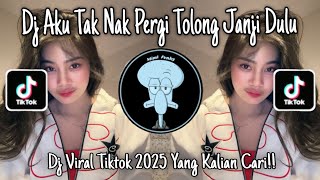 Download Lagu DJ TIKTOK TERBARU 2025🎵DJ AKU TAK NAK PERGI TAPI TOLONG JANJI DULU🎵YANG KALIAN CARI!! MP3 Download Lagu DJ TIKTOK TERBARU 2025🎵DJ AKU TAK NAK PERGI TAPI TOLONG JANJI DULU🎵YANG KALIAN CARI!! MP3