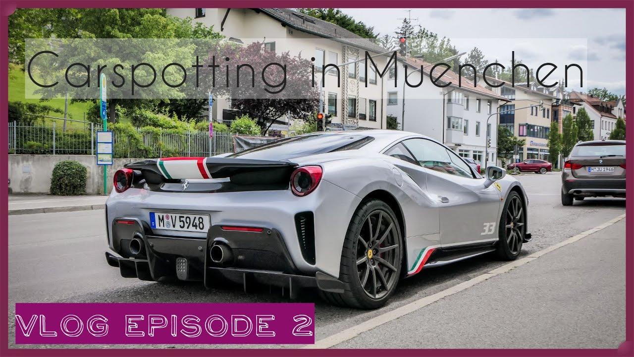 Carspotting Vlog München - Mai [Episode 2] - Ein Pista-Wochenende