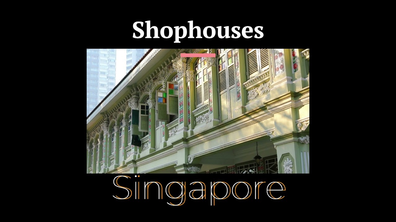 Shophouses (part 1)