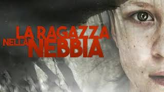 La Ragazza Nella Nebbia Soundtrack - Finale (Vito Lo Re)