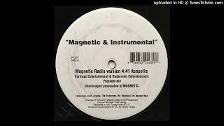 Raidermen FT. A-Butta, The Beamer Man, L-Swift, Mr. Voodoo - Magnetic (Radio Version)