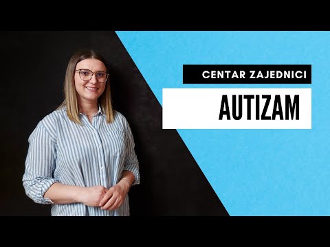 Autizam - Nina Novaković o dijagnozi, simptomima i intervencijama