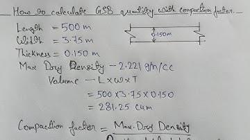 How to Calculate GSB Quantity with Compaction Factor | Road Construction GSB Layer Calculation |