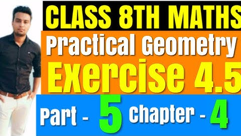 Exercise 4.5 Chapter 4 Practical Geometry Class 8th Maths Ncert Solutions in hindi | Part -5