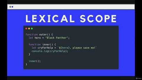 An advance look at Functions: Lexical Scope--The Modern JavaScript Bootcamp