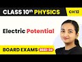 Term 2 Exam Class 10 Physics Chapter 12 | Electricity - Electric Potential