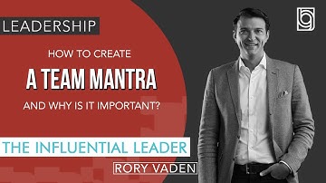 How To Create a Team Mantra and Why is it Important