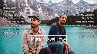 Music Travel Love  Non Stop Playlist 2021