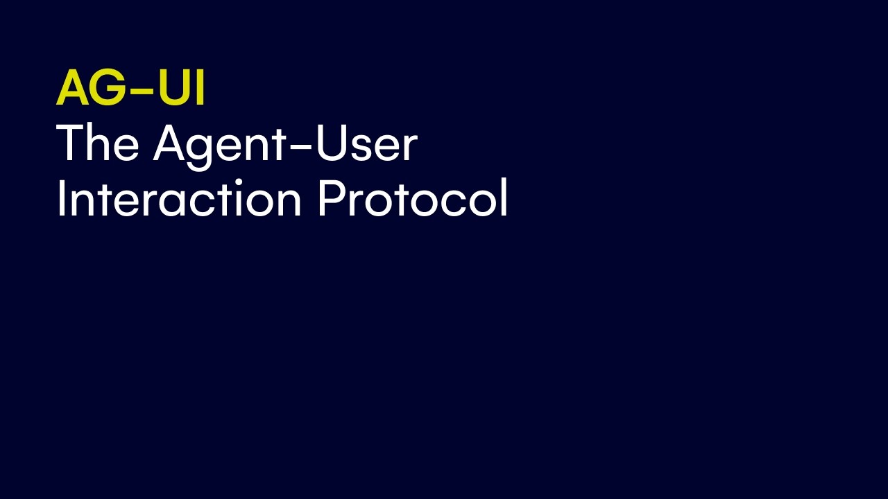 AG-UI | The Agent-User Interaction Protocol - YouTube