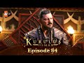 Kurulus Osman Urdu Season 3 Episode 84 Kurulus Osman Urdu Season 3 Episode 84