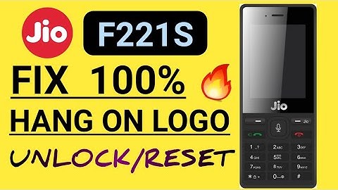 Jio phone F221S F220B F120B fix LOGO STUCK | HARD RESET unlock password