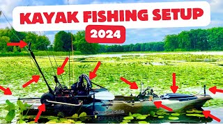 2024 FISHING KAYAK SETUP!  Detailed Walk Through  Kayak Mods