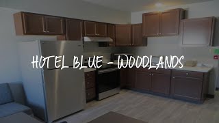 Hotel Blue - Woodlands Review - Spring , United States of America