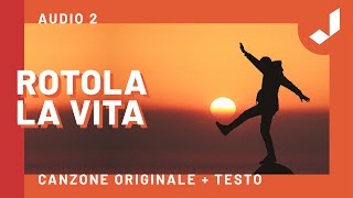 Miniatura del video "Rotola la vita - Brano originale degli Audio 2"