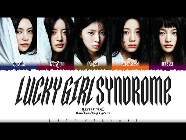 [CORRECT] ILLIT (아일릿) - 'Lucky Girl Syndrome' Lyrics [Color Coded_Han_Rom_Eng] class=