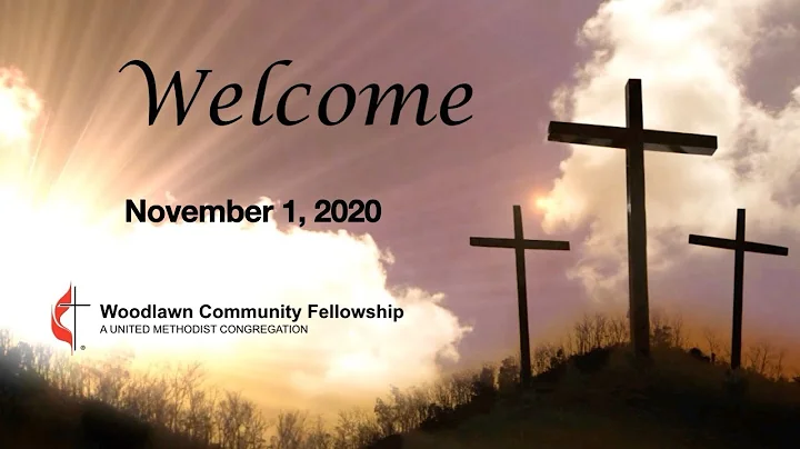 Woodlawn Community Fellowship November 1, 2020