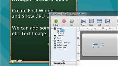 XWidget Tutorial Video1