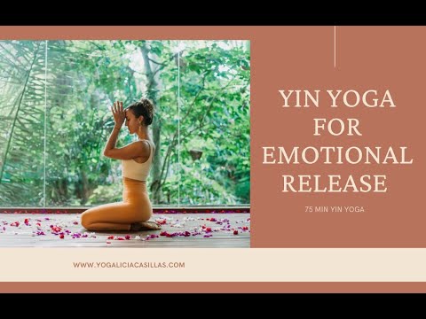 Yin Yoga for Emotional Release & Body Awareness | 75-Min Nervous System ...