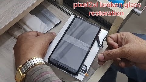 GOOGLE PIXEL 2 XL FRONT GLASS REPLACEMENT || google pixel 2 xl glass change || edge traning center||