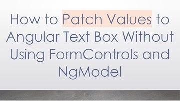 How to Patch Values to Angular Text Box Without Using FormControls and NgModel