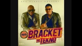 Panya Bracket ft Tecno Lyrics