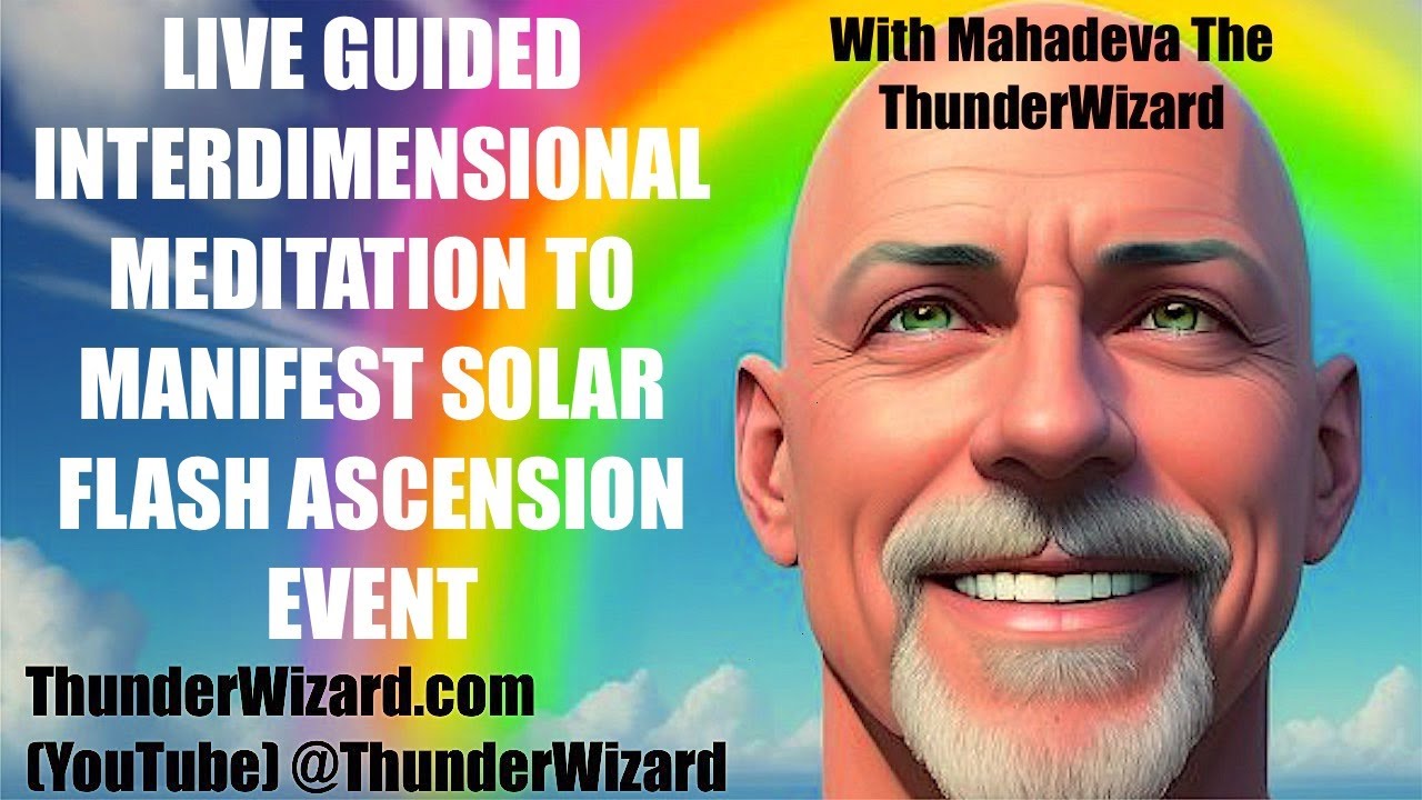 LIVE GUIDED INTER-DIMENSIONAL MEDITATION TO MANIFEST SOLAR FLASH 5D ...