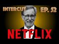 SPIELBERG VS. NETFLIX &amp; WHAT SHOULD COMPETE FOR OSCARS #52