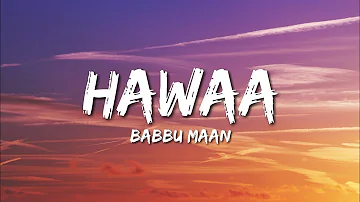 Babbu Maan - Hawaa (Lyrics)