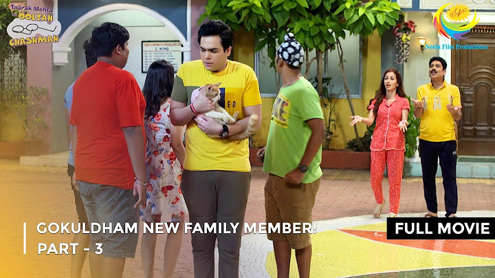 Gokuldham New Family Member! | FULL MOVIE | Part 3 | Taarak Mehta Ka Ooltah Chashmah Ep 3391 to 3393