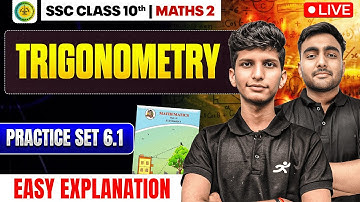 Trigonometry Practice Set 6.1 | Class 10 Maths 2 Ch 6 | Maharashtra Board 2025-26 SSC | mh Board