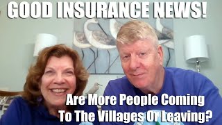 Good Insurance News!  and Do More People Move Out of The Villages Or Move In? by THE VILLAGES FLORIDA NEWCOMERS 32,185 views 3 weeks ago 43 minutes
