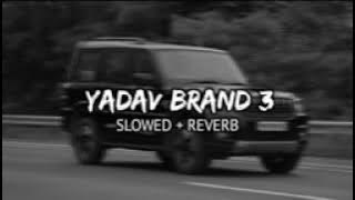 Yadav Brand 3: Sunny Yaduvanshi | Ashwin Yadav | Nitesh Ujoli | New Haryanvi Song