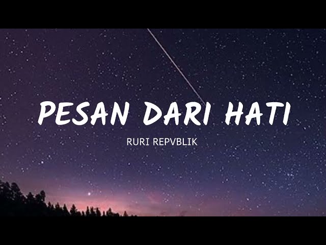 Pesan Dari Hati - Ruri Repvblik ft. Ivana | Lirik class=